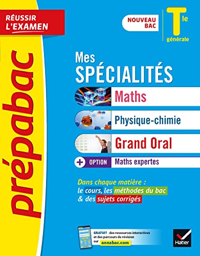 Prépabac Mes spécialités Maths, Physique-chimie, Grand Oral & Maths expertes Tle - Bac 2024: tout-en-un nouveau bac