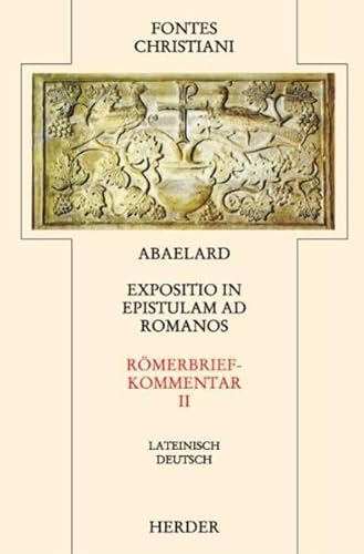 Expositio in epistolam ad Romanos - Römerbriefkommentar II