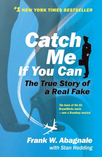 Catch Me If You Can: The True Story of a Real Fake von Broadway Books