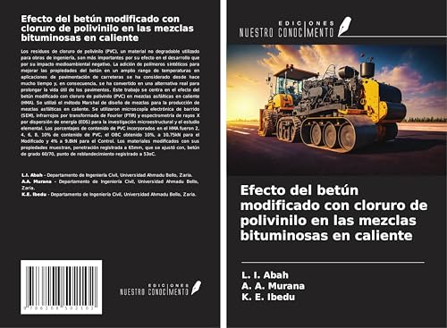 Efecto del betún modificado con cloruro de polivinilo en las mezclas bituminosas en caliente von Ediciones Nuestro Conocimiento
