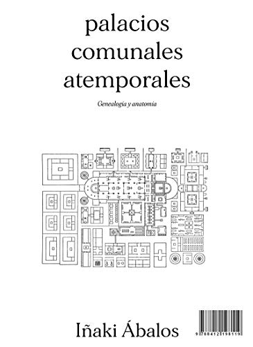 Palacios comunales atemporales: Genealogía y anatomía von Puente Editores