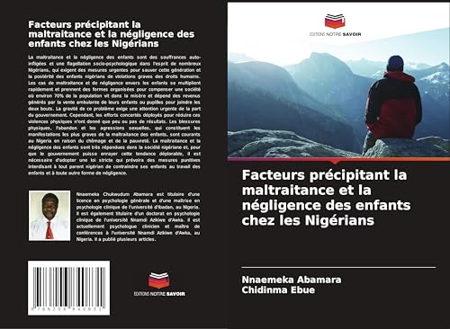 Facteurs précipitant la maltraitance et la négligence des enfants chez les Nigérians von Editions Notre Savoir