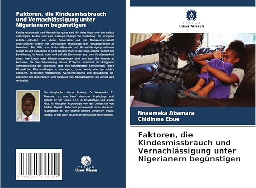 Faktoren, die Kindesmissbrauch und Vernachlässigung unter Nigerianern begünstigen von Verlag Unser Wissen