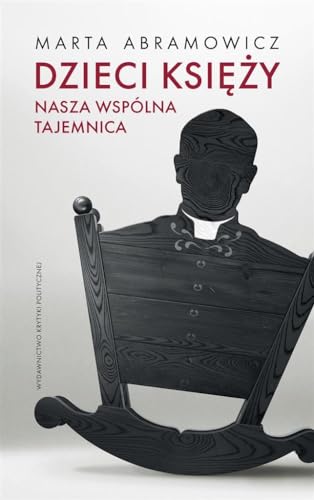 Dzieci ksiezy: nasza wspólna tajemnica