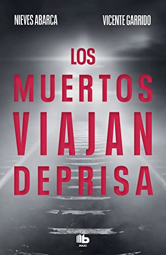 Los muertos viajan deprisa (MAXI)