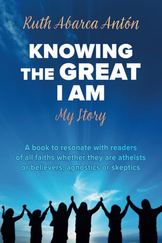 Knowing the Great I Am: My Story von Barker Publishing LLC