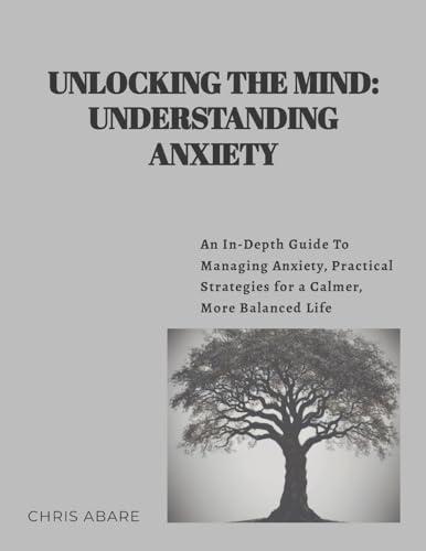 Unlocking the Mind: Understanding Anxiety von Lulu