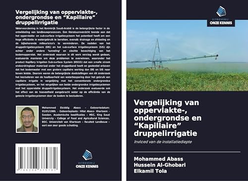 Vergelijking van oppervlakte-, ondergrondse en "Kapillaire" druppelirrigatie: Invloed van de installatiediepte von Uitgeverij Onze Kennis