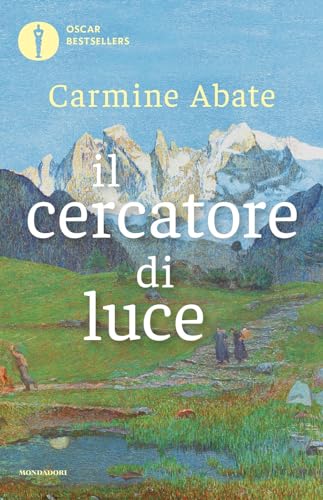 Il cercatore di luce (Oscar bestsellers) von Mondadori