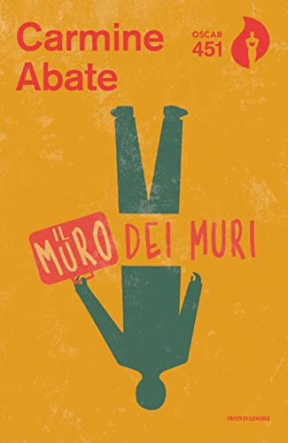 Il muro dei muri (Oscar 451) von Mondadori