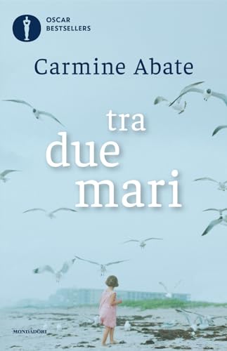 Tra due mari (Oscar bestsellers) von Mondadori