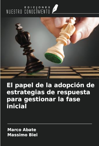 El papel de la adopción de estrategias de respuesta para gestionar la fase inicial von Ediciones Nuestro Conocimiento