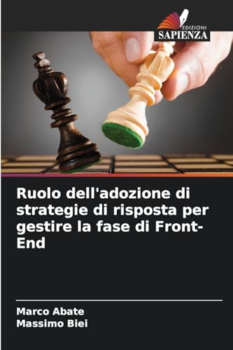 Ruolo dell'adozione di strategie di risposta per gestire la fase di Front-End von Edizioni Sapienza