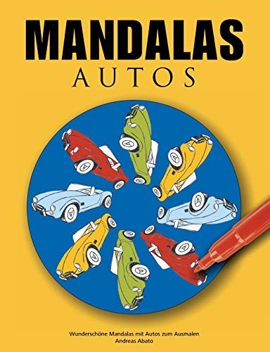 Mandalas Autos: Wunderschöne Mandalas mit Autos zum Ausmalen