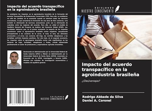 Impacto del acuerdo transpacífico en la agroindustria brasileña: ¿(Des)ventajas? von Ediciones Nuestro Conocimiento