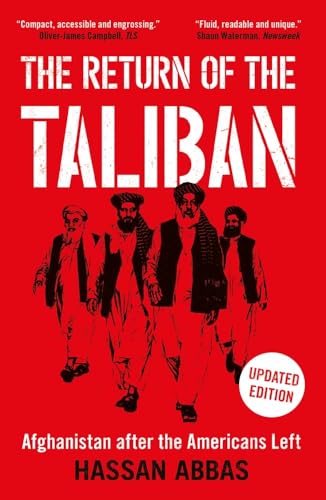 The Return of the Taliban: Afghanistan after the Americans Left von Yale University Press