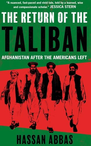 Return of the Taliban: Afghanistan after the Americans Left von Yale University Press