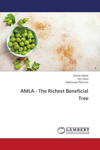 AMLA - The Richest Beneficial Tree: DE von LAP LAMBERT Academic Publishing