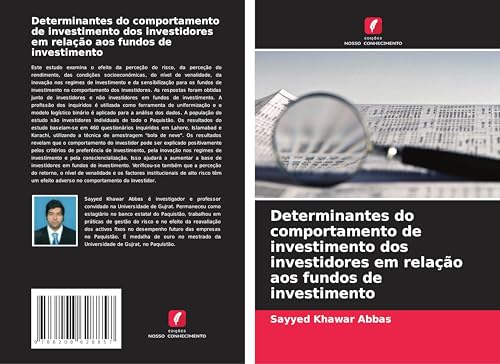 Determinantes do comportamento de investimento dos investidores em relação aos fundos de investimento von Edições Nosso Conhecimento