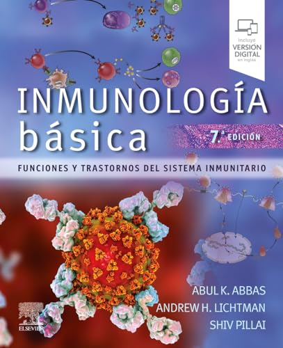 Inmunología básica: Funciones y trastornos del sistema inmunitario von Elsevier
