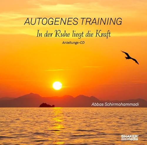 Autogenes Training - In der Ruhe liegt die Kraft