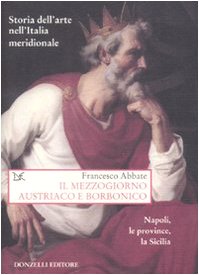 Storia dell'arte nell'Italia meridionale Storia dell'arte nell'Italia meridionale von Donzelli