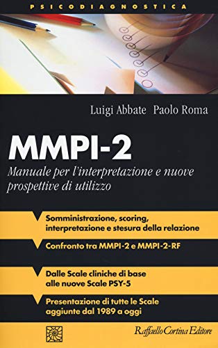 MMPI-2. Manuale per l'interpretazione e nuove prospettive di utilizzo (Psicodiagnostica)