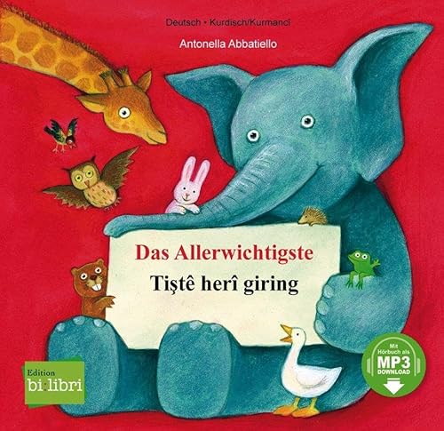 Das Allerwichtigste: Kinderbuch Deutsch-Kurdisch/Kurmancî mit MP3-Hörbuch zum Herunterladen und Ausklappseiten von Hueber Verlag GmbH