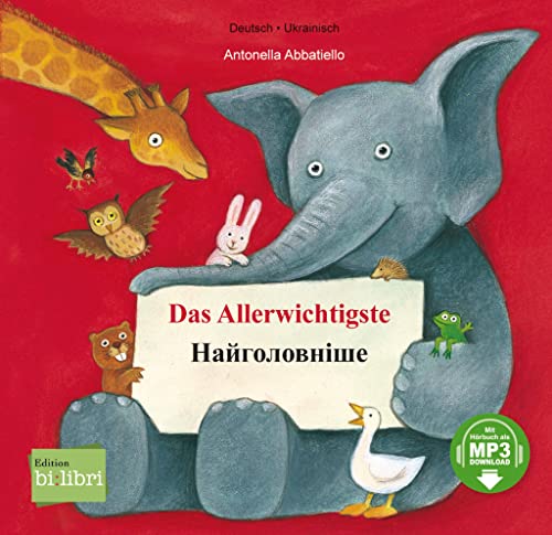 Das Allerwichtigste: Kinderbuch Deutsch-Ukrainisch mit MP3-Hörbuch zum Herunterladen und Ausklappseiten von Hueber Verlag