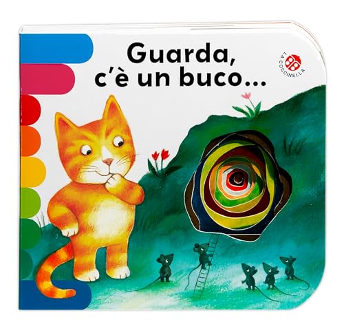 Guarda c'è un buco... (I libri coi buchi) von La Coccinella