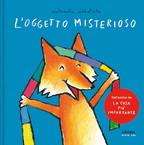 L'oggetto misterioso. Ediz. a colori (Minimondo)
