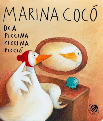 Marina Cocò oca piccina piccina picciò (Storie piccine picciò)