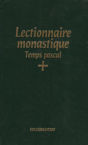 LECTIONNAIRE MONASTIQUE, III : TEMPS PASCAL: Tome 3, Temps pascal von CERF