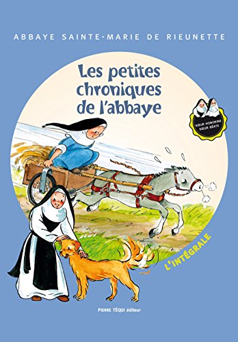 Les petites chroniques de l'abbaye: L'intégrale