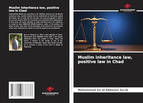 Muslim inheritance law, positive law in Chad: DE von Our Knowledge Publishing