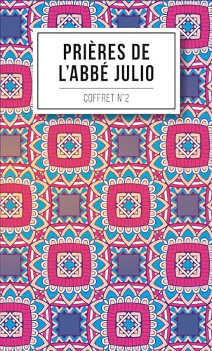 Les prières de l'Abbé Julio - Coffret N°2: Prières merveilleuses pour éviter les calamités terrestres ; Prières merveilleuses pour guérir les maladies mentales et l'invocation aux archanges ; Les prières de l'Abbé Julio - Coffret N°2: Prières merveilleuses pour éviter les calamités terrestres ; Prières merveilleuses pour guérir les maladies mentales et l'invocation aux archanges ;