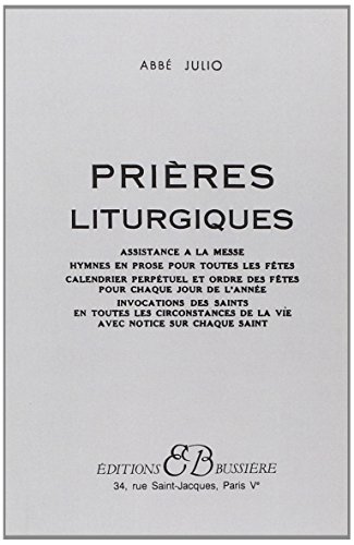 Prières liturgiques von BUSSIERE