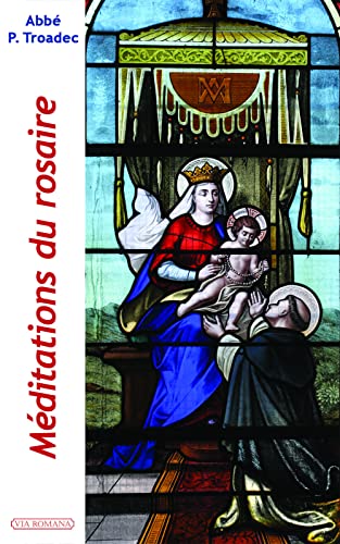 MÉDITATIONS DU ROSAIRE