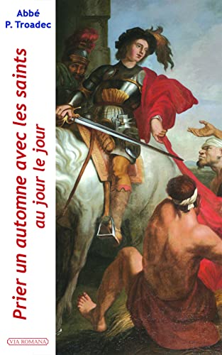 PRIER UN AUTOMNE AVEC LES SAINTS AU JOUR LE JOUR