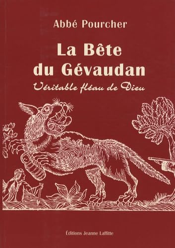 Histoire de la Bête du Gévaudan : Véritable fléau de Dieu von Yaraso