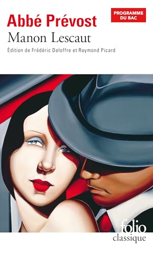 Manon Lescaut, französische Ausgabe: Histoire du chevalier Des Grieux et de Manon Lescaut. Edition de Frederic Deloffre et Raymond Picard (Folio (Gallimard))