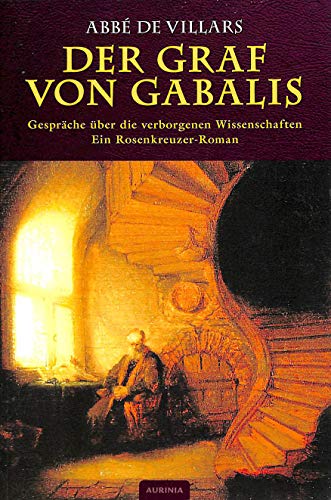 Der Graf von Gabalis - Gespräche über die verborgenen Wissenschaften: Ein Rosenkreuzer-Roman: Ein Rosenkreuzer-Roman. Vorwort: Hanegraaff, Wouter J.