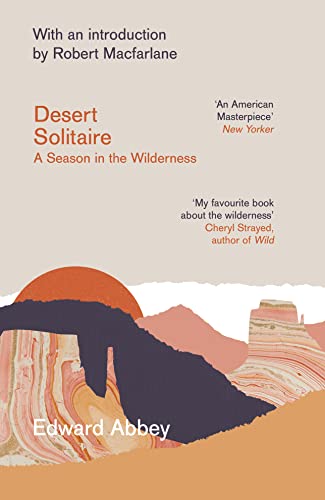Desert Solitaire: A Season in the Wilderness von William Collins