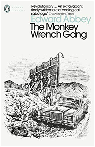 The Monkey Wrench Gang (Penguin Modern Classics)