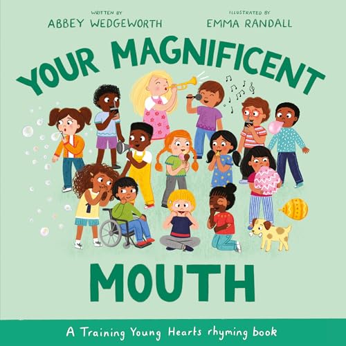 Your Magnificent Mouth: A Training Young Hearts rhyming book (A Christian Book About Behavior, Feelings, and Emotions for Girls and Boys Ages 3-7) von Good Book Co