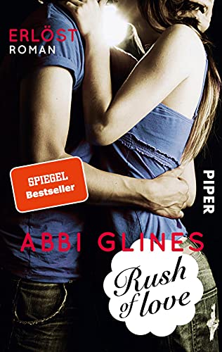 Rush of Love – Erlöst (Rosemary Beach 2): Roman von Piper Verlag GmbH