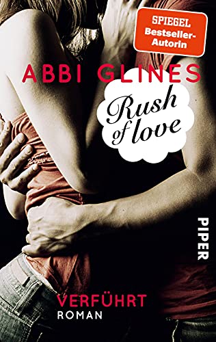 Rush of Love – Verführt (Rosemary Beach 1): Roman