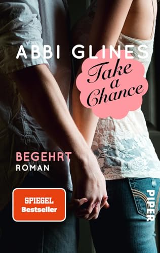 Take a Chance – Begehrt (Rosemary Beach 7): Roman