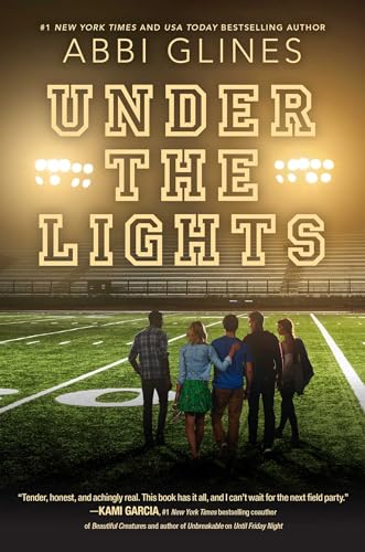 Under the Lights (Field Party, Band 2)