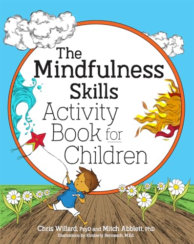The Mindfulness Skills Activity Book for Children The Mindfulness Skills Activity Book for Children von Pesi Publishing & Media